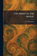 Cover: The Mind of the Missal - Tradd Street Press