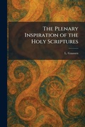 Cover: The Plenary Inspiration of the Holy Scriptures - Tradd Street Press