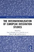 Cover: The Internationalisation of European Integration Studies - Routledge