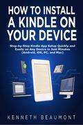 Cover: How to Install a Kindle on Your Device - Desmond Akomontoh