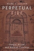Cover: Perpetual Fire - Baylor University Press