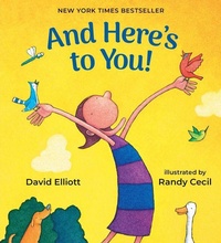 Enlarge image Cover: And Here's to You! - Candlewick Press,U.S.