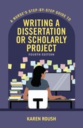 Cover: A Nurse's Step-By-Step Guide to Writing A Dissertation or Scholarly Project, Fourth Ed. Edition - SIGMA Theta Tau International