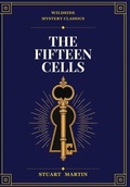 Cover: The Fifteen Cells - Wildside Press
