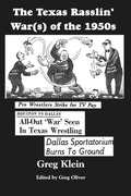 Cover: The Texas Rasslin' War(s) of the 1950s - Paper Tiger Press