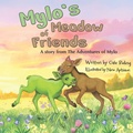 Cover: Mylo's Meadow of Friends - Hasmark Publishing