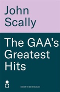 Cover: The GAA's Greatest Hits - Black & White Publishing