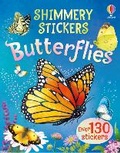 Cover: Shimmery Stickers Butterflies - Usborne Publishing Ltd
