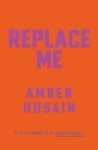 Cover: Replace Me - Peninsula Press Ltd