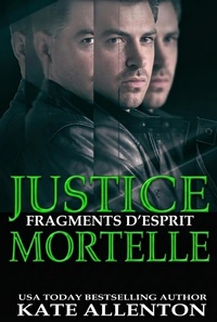 Enlarge image Cover: JUSTICE MORTELLE - Kate Allenton