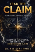 Cover: Lead the Claim - Efficient Adjuster Publishing