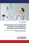 Cover: Assessment of Craniofacial Growth Using Spheno-Occipital Synchondrosis - LAP Lambert Academic Publishing