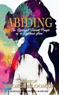 Cover: Abiding - Blooming House Publishers