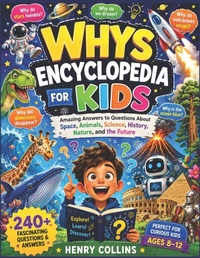 Enlarge image Cover: WHYS ENCYCLOPEDIA FOR KIDS - Independently Published