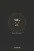Cover: CTRL + ALT + WIN - Independently Published