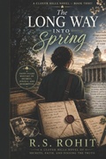Cover: The Long Way Into Spring - The Long Way Into Spring