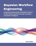 Cover: Bayesian Workflow Engineering - Independently Published