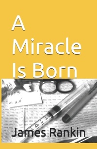 Enlarge image Cover: A Miracle Is Born - Independently Published