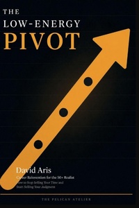 Enlarge image Cover: The Low-Energy Pivot - Independently Published