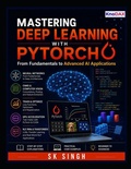 Cover: Mastering Deep Learning - Independently Published