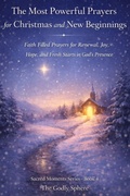 Cover: The Most Powerful Prayers for Christmas and New Beginnings - The Most Powerful Prayers for Christmas and New Beginnings