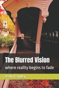 Cover: The Blurred Vision - Independently Published