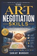 Cover: The Art of Negotiation Skills - The Art of Negotiation Skills