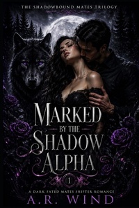 Enlarge image Cover: Marked by the Shadow Alpha - Marked by the Shadow Alpha