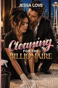 Cover: Cleaning For the Billionaire - Cleaning For the Billionaire