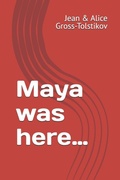 Cover: Maya was here... - Independently Published