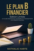 Cover: Le Plan B Financier - Independently Published
