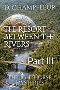 Cover: The Resort Between the Rivers - The Resort Between the Rivers
