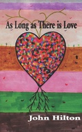 Cover: As Long as There is Love - Independently Published