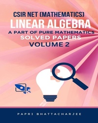 Enlarge image Cover: CSIR NET (MATHEMATICS) LINEAR ALGEBRA SOLVED PAPERS VOLUME 2 - CSIR NET (MATHEMATICS) LINEAR ALGEBRA SOLVED PAPERS VOLUME 2