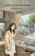 Cover: Learning to Live Again - Independently Published