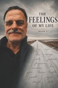 Cover: THE FEELINGS OF MY LIFE book 2 - THE FEELINGS OF MY LIFE book 2