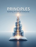Cover: PRINCIPLES  Building An Ethical Enterprise - Independently Published
