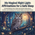 Cover: My Magical Night Light - Independently Published