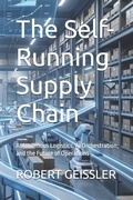 Cover: The Self-Running Supply Chain - The Self-Running Supply Chain