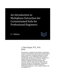 Enlarge image Cover: An Introduction to Multiphase Extraction for Contaminated Soils for Professional Engineers - An Introduction to Multiphase Extraction for Contaminated Soils for Professional Engineers