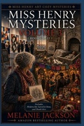 Cover: Miss Henry Mysteries Volume 3 (Books 9-11) - Independently Published