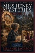 Cover: Miss Henry Mysteries Volume 4 (Books 12-14) - Independently Published
