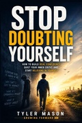 Cover: Stop Doubting Yourself - Independently Published