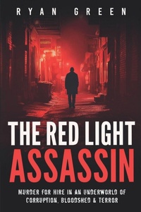 Enlarge image Cover: The Red Light Assassin - Independently Published