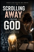 Cover: Scrolling Away from God - Scrolling Away from God