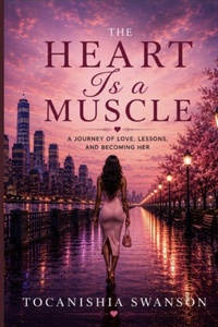 Enlarge image Cover: The Heart Is A Muscle - Independently Published