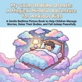 Cover: My Calm Bedtime Breath - Independently Published