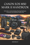 Cover: CANON EOS M50 MARK II HANDBOOK - Independently Published