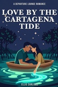 Cover: Love By The Cartagena Tide - Love By The Cartagena Tide
