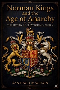 Enlarge image Cover: Norman Kings and the Age of Anarchy - Santiago Machain